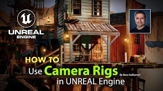 #UE5 Series: Using Camera Rigs in Unreal Engine