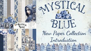 Mystical Blue new paper collection introduction