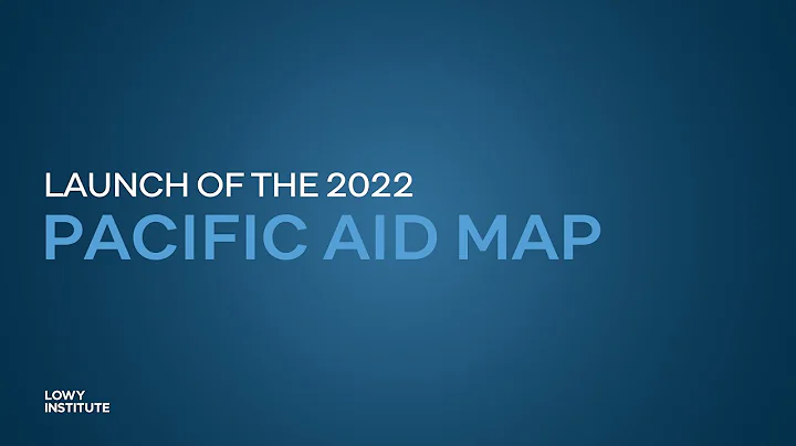 Aiding the Pacific in the time of Covid-19: Launch of the 2022 Pacific Aid Map update - DayDayNews