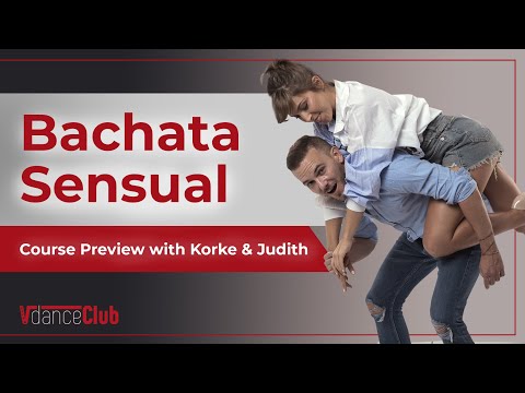 πΊ Korke y Judith π Bachata Sensual Course (Preview) πΊ Korke y Judith π Bachata Sensual Course (Preview)
