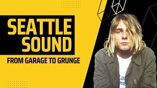From Garage to Grunge: The Story of Seattle's Music Revolution