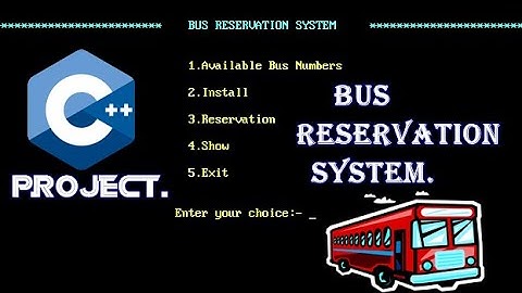 C/C++ Project: Bus Reservation System with Bus Graphic, with Source code.