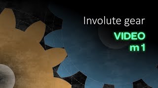 Involute gear. Animation | Video m1 | ISopromat