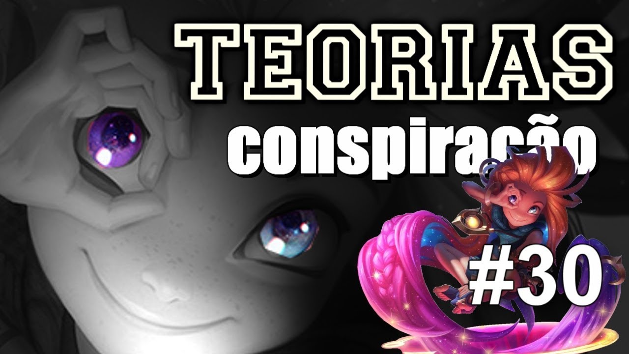 Dupla personalidade de Zoe e o Fim de Runeterra! Teorias e Conspiração #30 League of legends