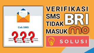 Why Isn't My BRImo SMS Verification Code Arriving?