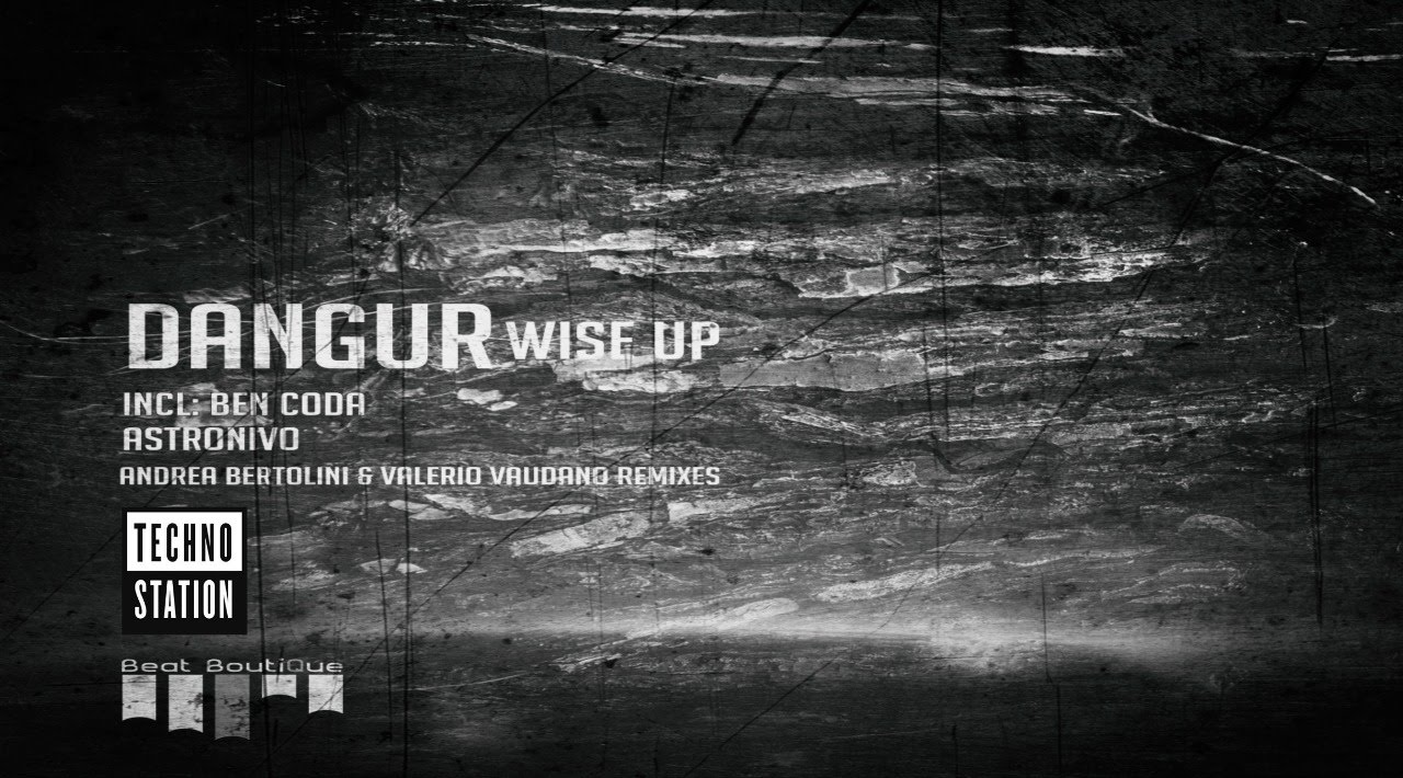 Dangur - Wise Up (Astronivo Remix)
