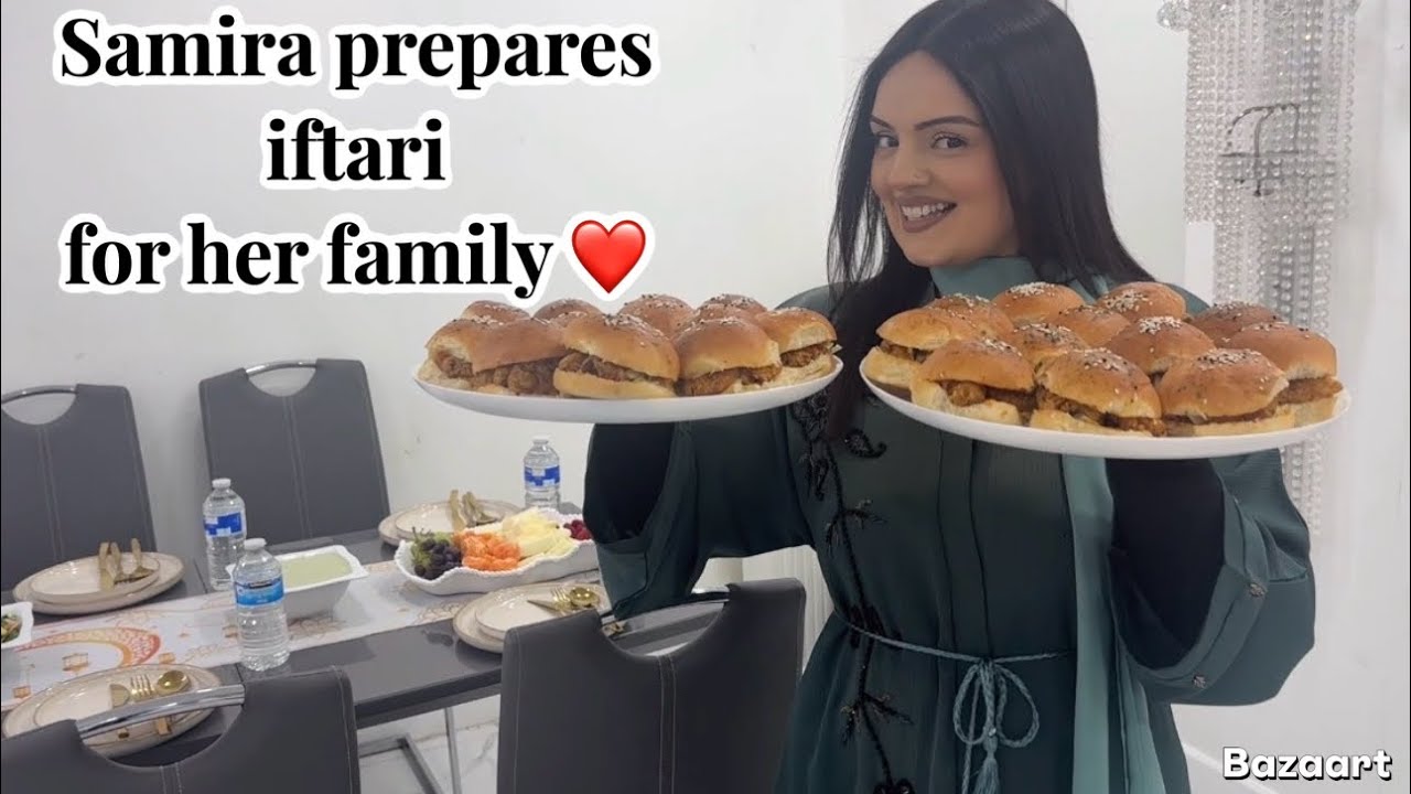 SAMIRA PREPARES IFTARI FOR HER FAMILY ♥️