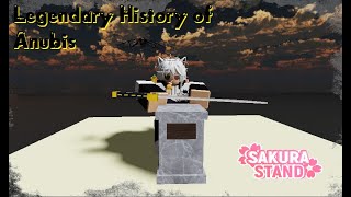 (Tự chế/selfconstruct)Lịch sử huyền thoại của Anubis | Legendary history of Anubis | Sakura Stand