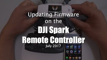 Updating Firmware on the DJI Spark Remote Controller - July 2017