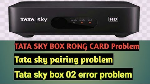 how to solve erorr 02 problem in Tata sky, pairing problem, Rong card problem  | Electronics explore
