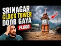 Srinagar Clock Tower Doob Gaya? Flood🚨