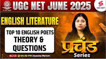 UGC NET JRF English Literature Classes 2025 | English Poets For UGC NET June 2025 By Ayesha Mam