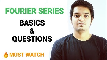 Fourier Series - BASICS and GATE questions