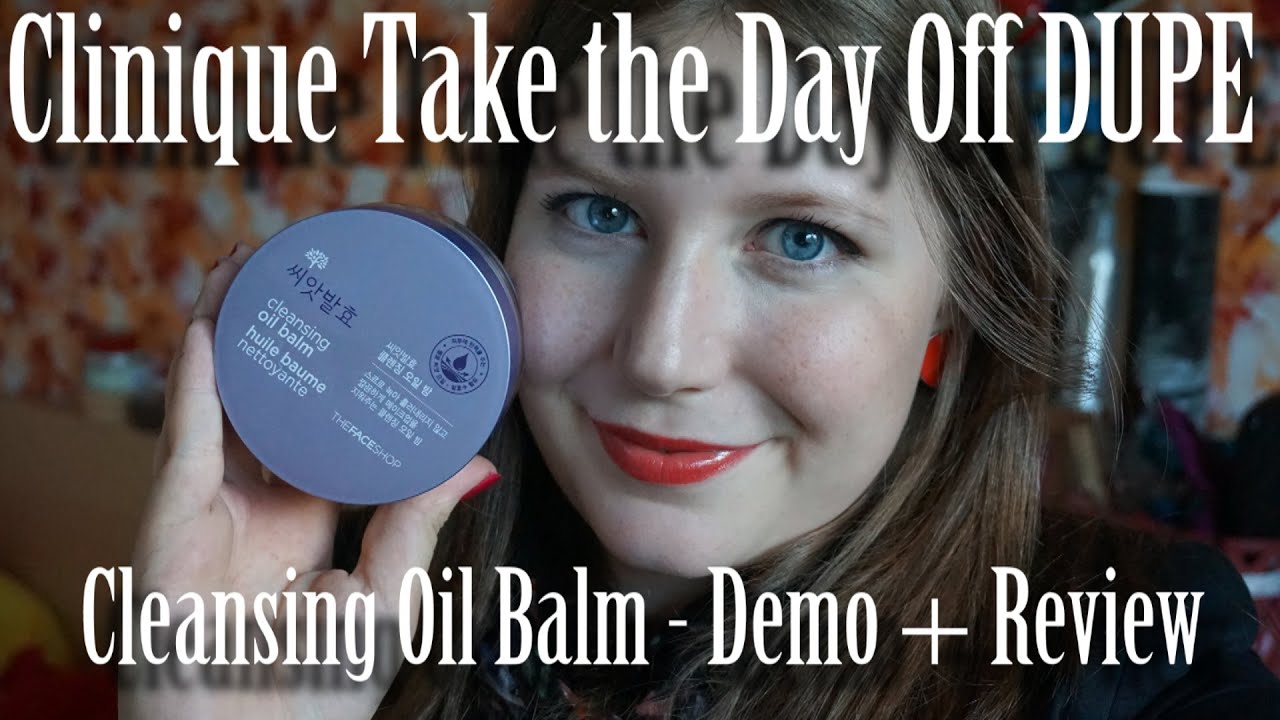 Clinique Dupe The Face Shop Cleansing Oil Balm Demo & Review YouTube