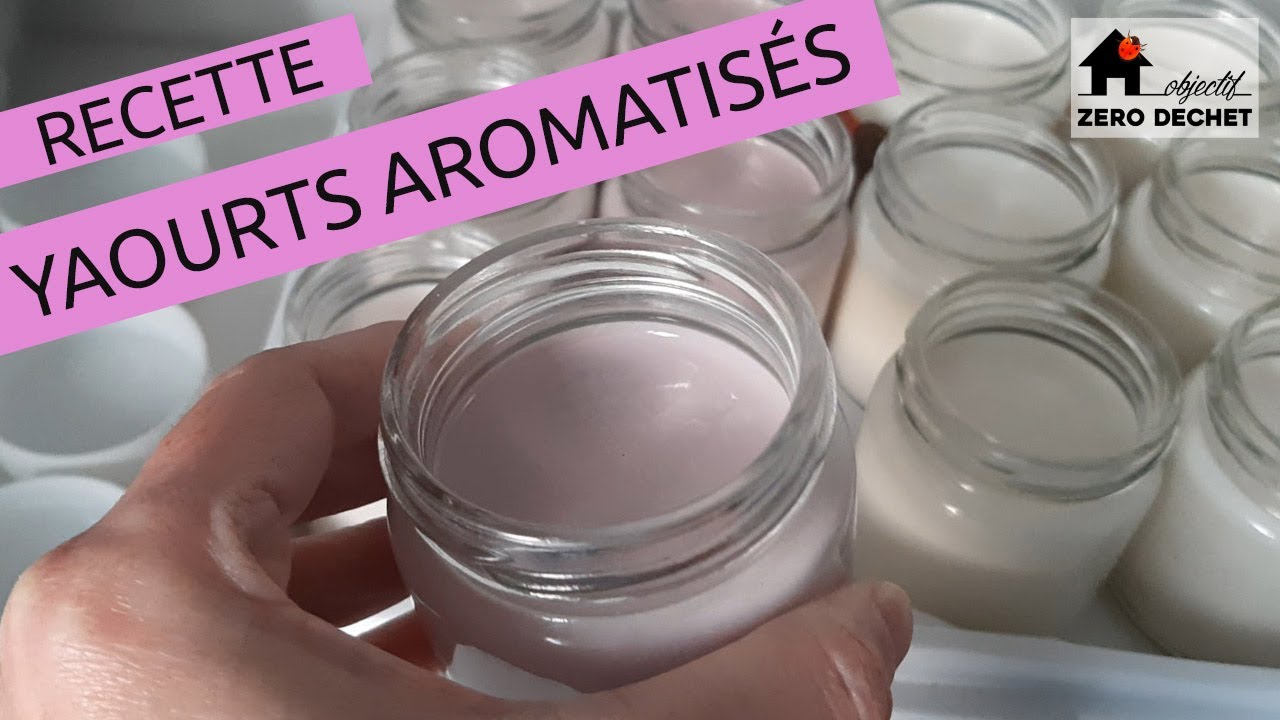 Comment Faire Ses Yaourts Maison Nature Et Aromatises