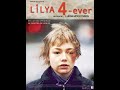 Lilja 4 ever le film  soustitr fr