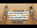 Achterknoten vs Doppelte Bulinknoten