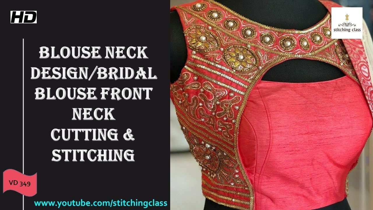 Blouse neck design Cutting & Stitching, Bridal Blouse Front Neck ...