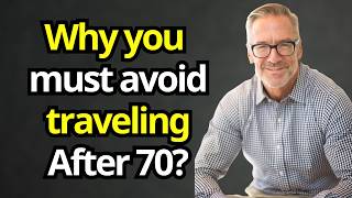 Top 5 Hidden Dangers of Traveling After 70 That Every Senior Must Know Before Their Next Trip