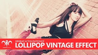How To Make Photoshop Action VINTAGE EFFECT