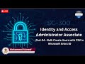 SC-300 Part 04 | Lab 01: Bulk Import Users Using CSV | Microsoft Entra ID