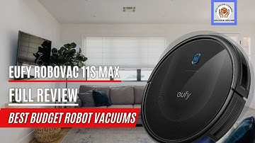 Eufy RoboVac 11s Max Best Budget Robot Vacuum Full Review Of 2024