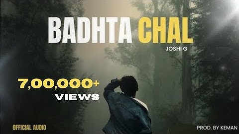 Badhta Chal - Joshi G X Keman | Sad Motivational Hindi Rap Song 2024 | Official Audio