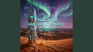 Machine Spirit Chant