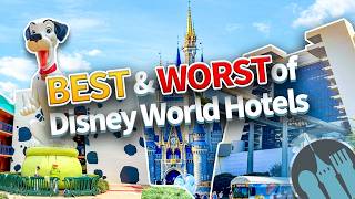 The BEST &amp; WORST of Disney World Hotels