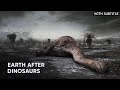        earth after dinosaur death  with subtitle 