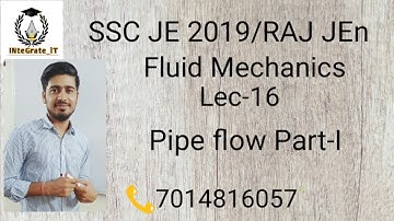SSC JE 2019 / RAJ JEn Fluid Mechanics :Lec-16 Pipe flow  By Jitendra Sir