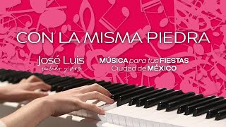 Con La Misma Piedra - Tecladista para fiestas Ciudad de México DF