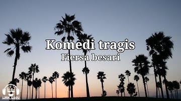 Komedi tragis - Fiersa besari (Lirik Lagu)