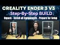 Ender 3 v3  stepbystep unboxing build  assembly  the best creality ender 3d printer