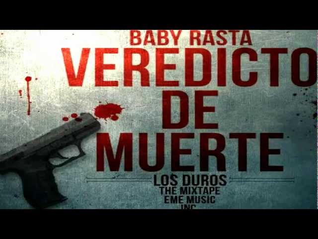Veredicto de Muerte   Eme 'El Mago' Ft Baby Rasta (Original) (Los Duros)2012 class=