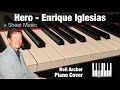 Hero - Enrique Iglesias - Piano Cover