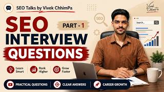 Part 1 - SEO Interview Questions and Answers | SEO QnA | SEO Interview Preparation | Learn SEO