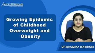 Rising Concern: The Growing Epidemic of Childhood Overweight and Obesity