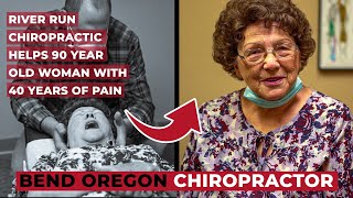 90 YEAR OLD WOMEN GETS 40 YEARS OF PAIN RELIEF WITH CHIROPRACTIC CARE! BEND OREGON CHIROPRACTIC!