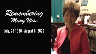 Mary Wise Memorial Service - August 10 2022