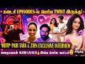 தளபதி விஜய்யை தான் Hug பண்ணிட்டு தூங்குவேன் 😍| Must Date the Playboy Tara & Zayn Exclusive Interview