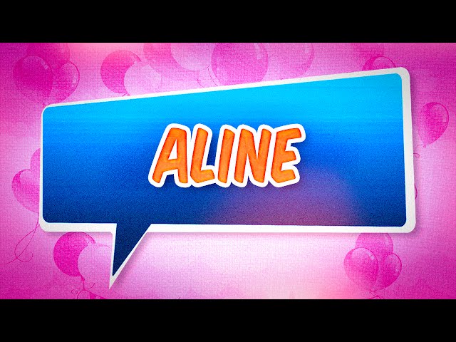Joyeux anniversaire Aline