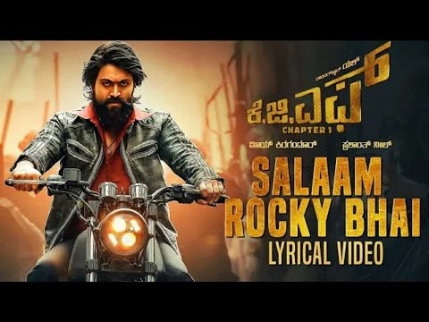 Salaam Rocky Bhai Song | KGF kannada Movie | Yash | Srinidhi Shetty | Prashanth Neel