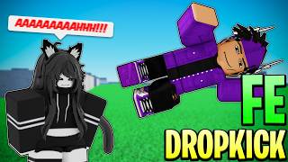 [FE] Dropkick Fling Script | Roblox Scripts