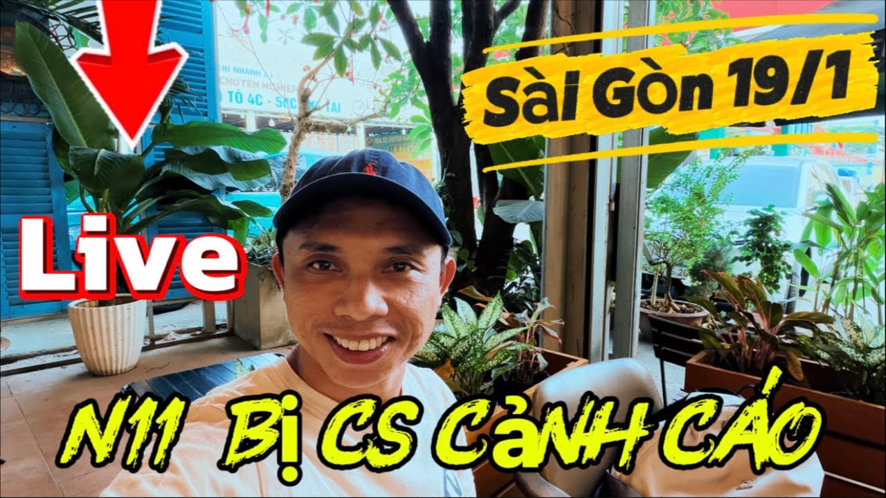 SÀI GÒN 19/1 N11 BỊ CS LUMBINI CẢNH CÁO 