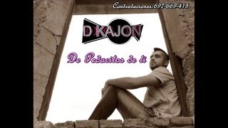 Video thumbnail of "D'Kajon -De Pedacitos de ti (Oficial)"