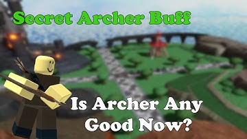 SECRET Archer Buff, Is Archer Any Good Now? || Tower Defense Simulator