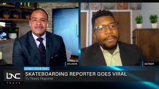 Skateboarding Reporter Victor Williams Talks Viral Video
