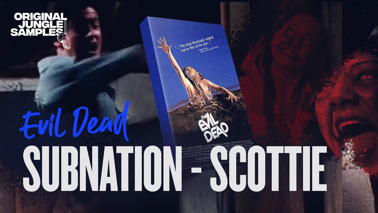 Subnation – Scottie (with original sample from Evil Dead) Subnation – Scottie (with original sample from Evil Dead)