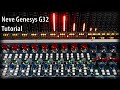 Neve Genesys G32 tutorial
